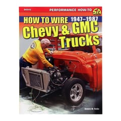 (1947-87) How To Wire Chevy and GMC Trucks