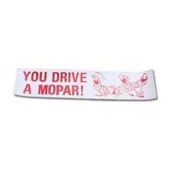 Bumper Sticker - You Drive A Mopar! Ha! Ha! Ha!